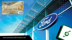 Saiba todos os detalhes do Cartão de Crédito Ford da Itaucard