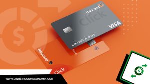 Tenha seu cartão sem Anuidade Itaucard Click Platinum